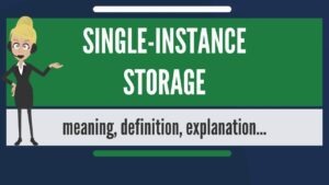 Single Instance Store